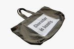 The ‘Character is Beauty’ Oversized Tote Bag (Olive)